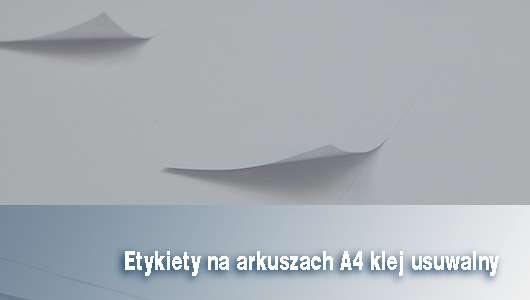 Etykiety samoprzylepne na arkuszach A4 klej usuwalny